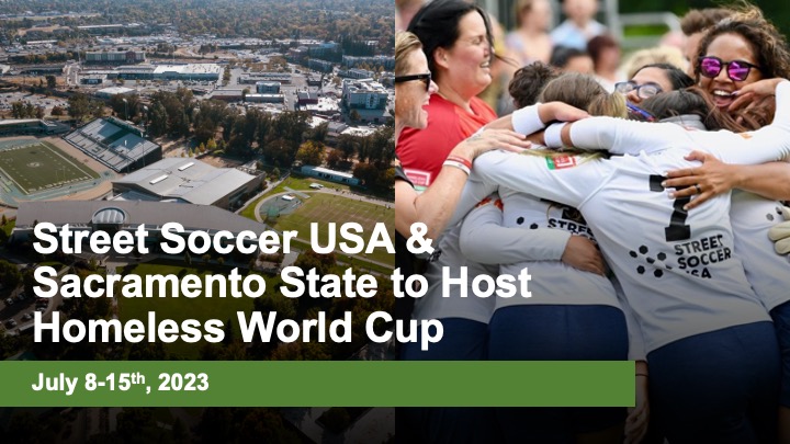 Homeless World Cup 2023 Planned for Sacramento, CA