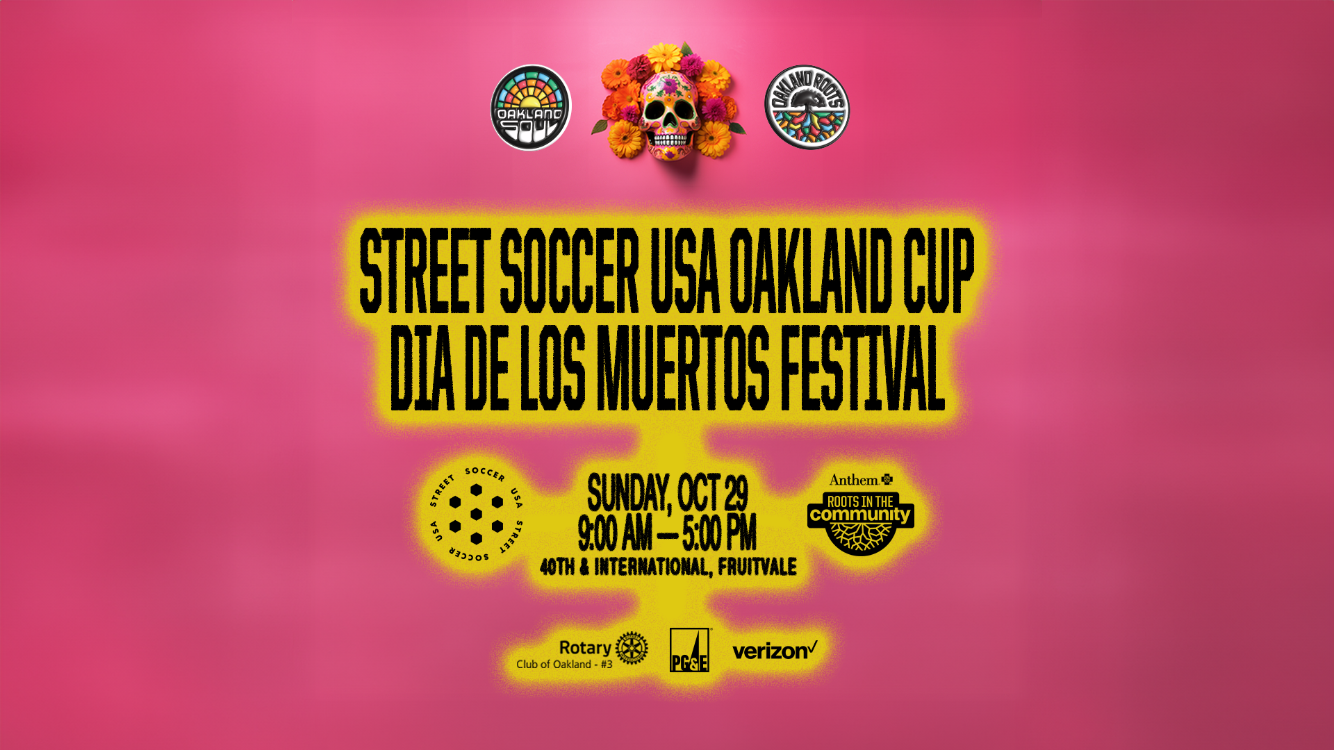 Street Soccer USA and Oakland Roots & Soul Sports Club announce 3rd Annual Oakland Cup At Dia de los Muertos Festival