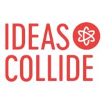 Ideas Collide